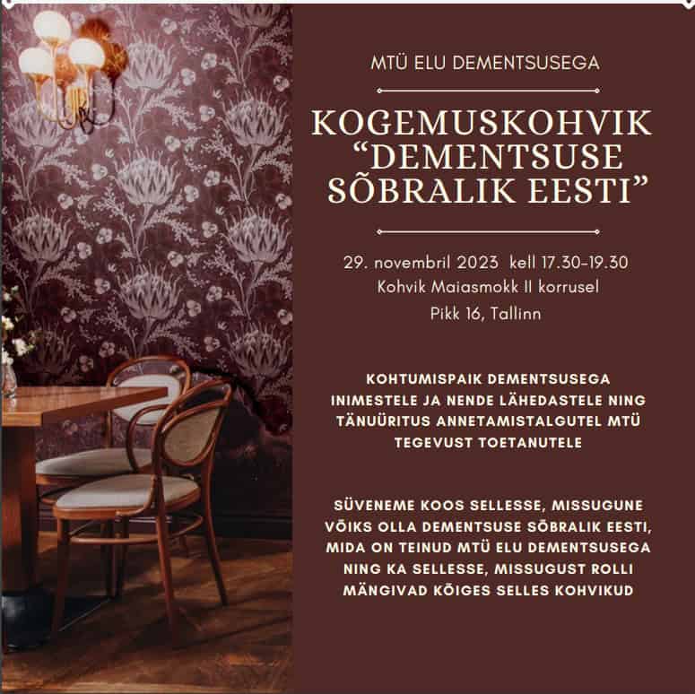 Dementsuse sõbralik Eesti kogemuskohvik koos laudade ja toolidega.